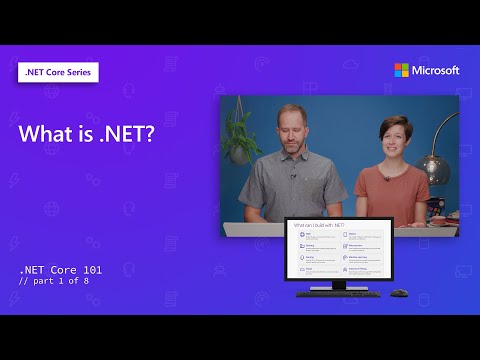 What is .NET? | .NET Core 101 [1 of 8]