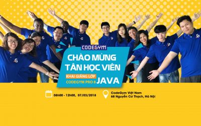 KHAI GIẢNG LỚP CGC PRO 8 JAVA ĐẦU XUÂN 2018