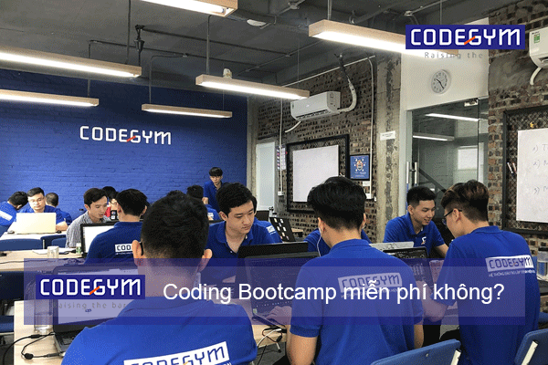 Coding Bootcamp miễn phí không? Những điều cần biết về Coding Bootcamp