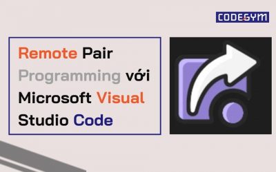 Hướng dẫn sử dụng Microsoft Visual Studio Code để Cộng tác lập trình theo cặp từ xa