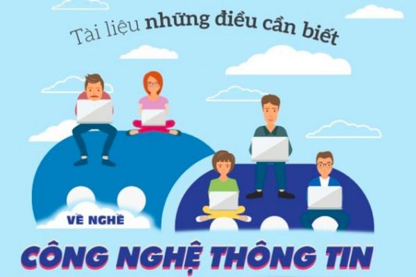 Những điều cần biết về nghề Công Nghệ Thông Tin