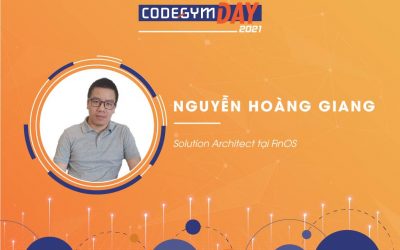 Cơ hội và lựa chọn đúng đắn trong phát triển sự nghiệp CNTT – Diễn giả Nguyễn Hoàng Giang, CGD 2021