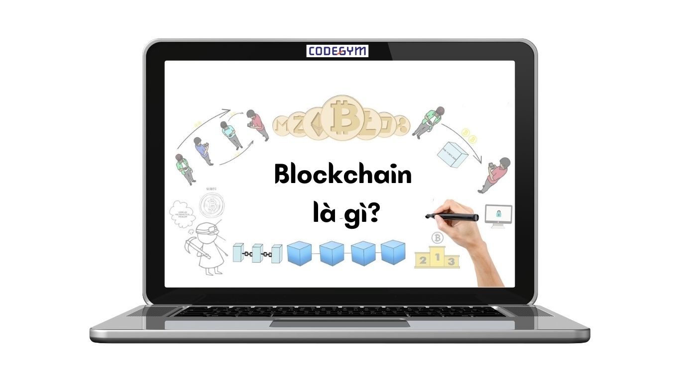 Khái niệm Blockchain nghĩa là gì?