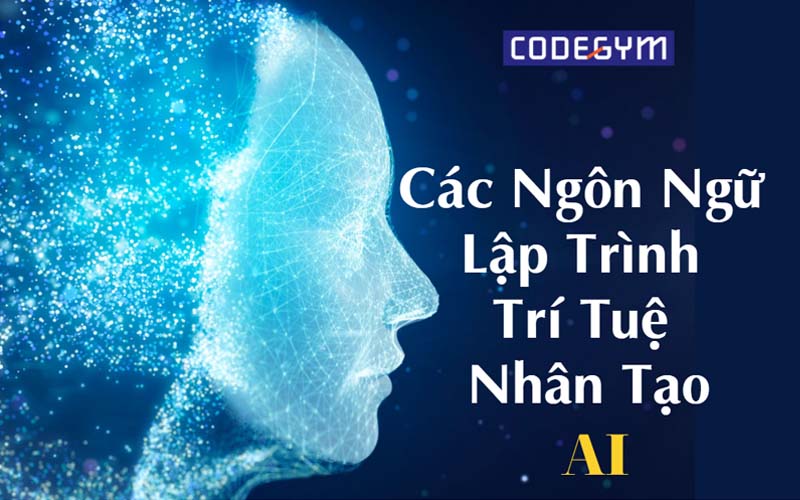 Các ngôn ngữ lập trình trí tuệ nhân tạo phổ biến