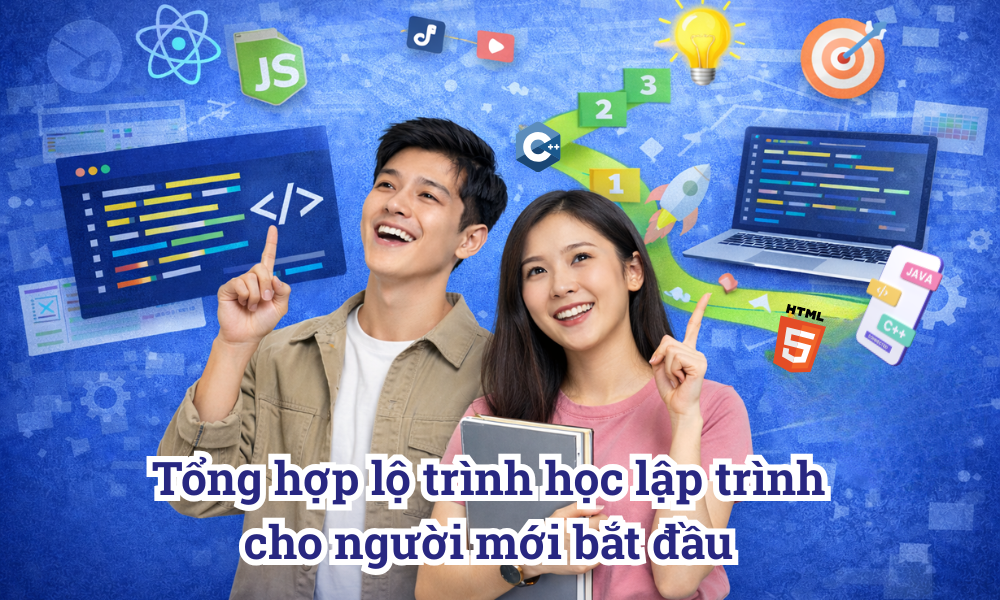 lộ trình học lập trình cho người mới bắt đầu