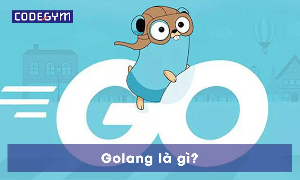 Golang là gì?