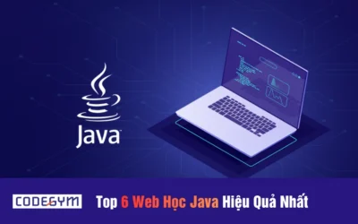 Top 6 Web Học Java Hiệu Quả Nhất