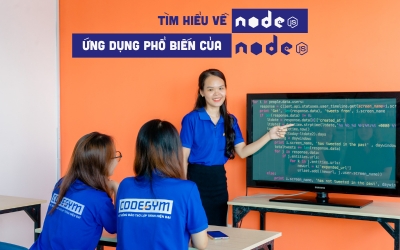 NodeJS là gì? Những ứng dụng phổ biến của NodeJS cần biết