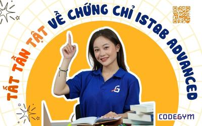 Chia sẻ tất tần tật về chứng chỉ ISTQB Advanced
