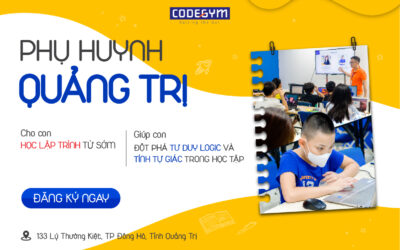 Cho con học lập trình từ khi còn nhỏ tại CodeGym Quảng Trị