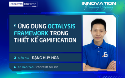 [CodeGym Educamp 2023] Bật mí chuyên đề 02: DẠY HỌC TÍCH CỰC