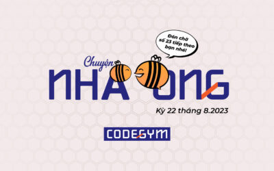 Chuyện Nhà Ong Tháng 8 – Học hỏi, Giao lưu và Gắn kết