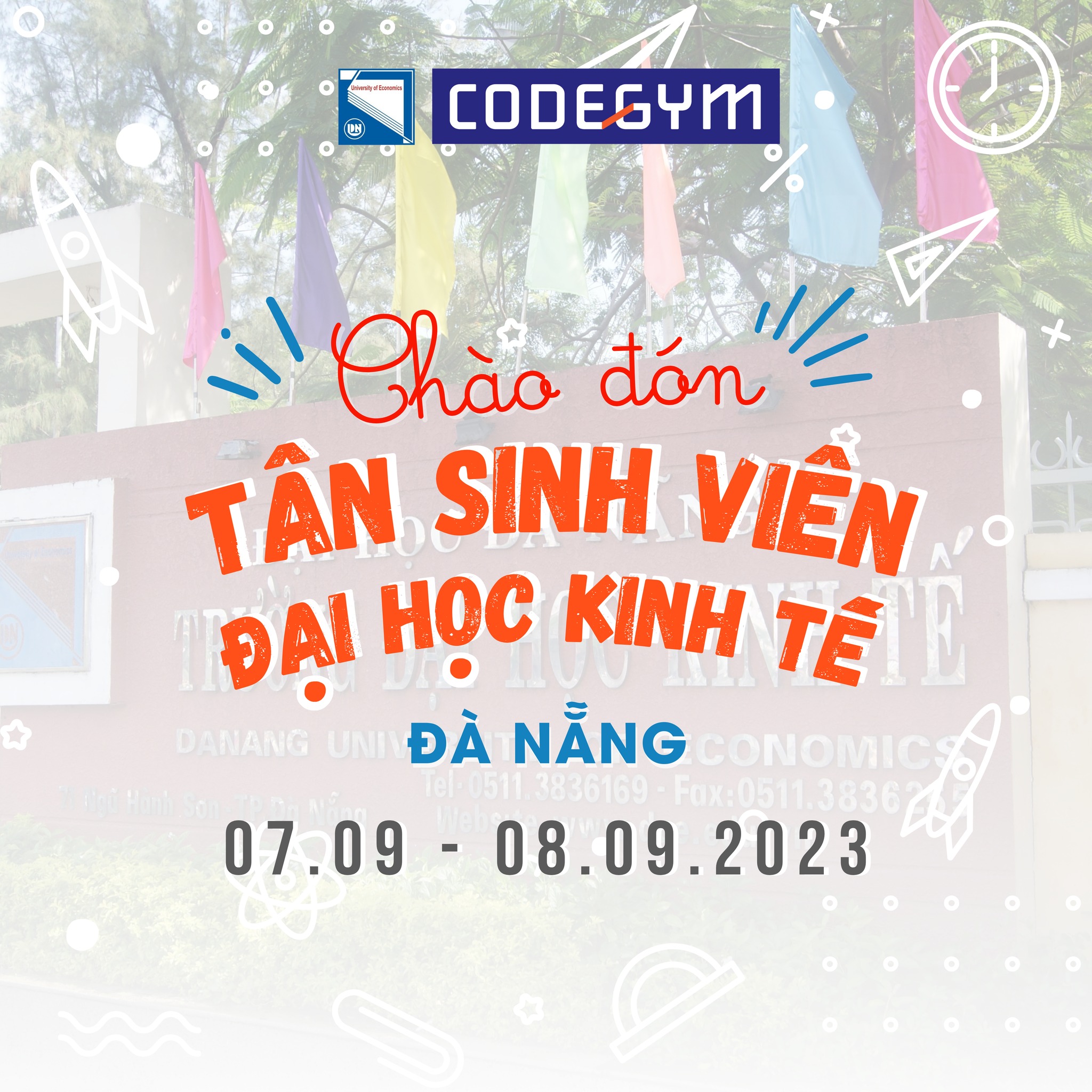 ĐÓN TÂN SINH VIÊN TRƯỜNG ĐẠI HỌC KINH TẾ ĐÀ NẴNG