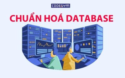 Chuẩn hoá Database (Database Normalization) là gì?