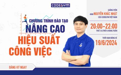 [Miễn phí] Giới thiệu chương trình đào tạo “Nâng cao hiệu suất công việc”