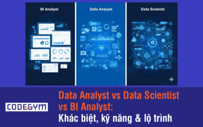 Học phân tích dữ liệu: Data Analyst, Data Scientist hay BI Analyst?