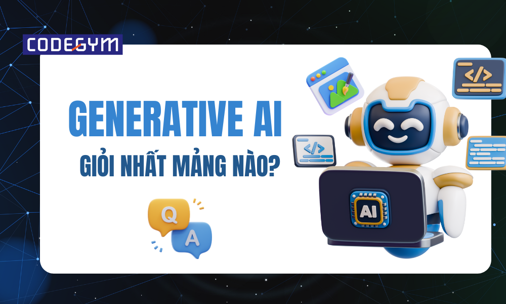 Generative AI giỏi nhất mảng nào thumb