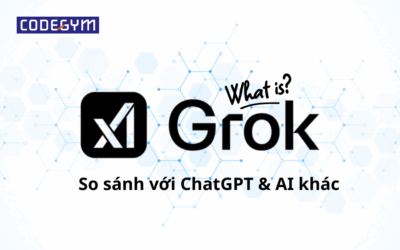 Grok AI là gì? So sánh với ChatGPT & AI khác