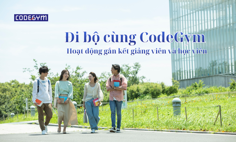 đi bộ cùng codegym