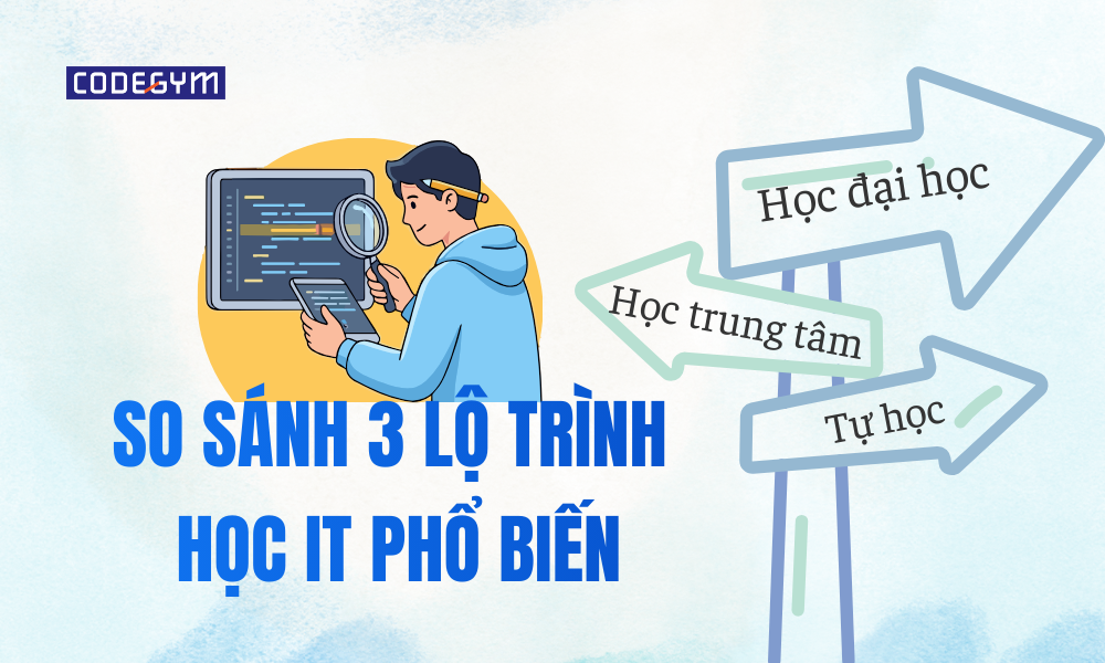 3 lộ trình học IT