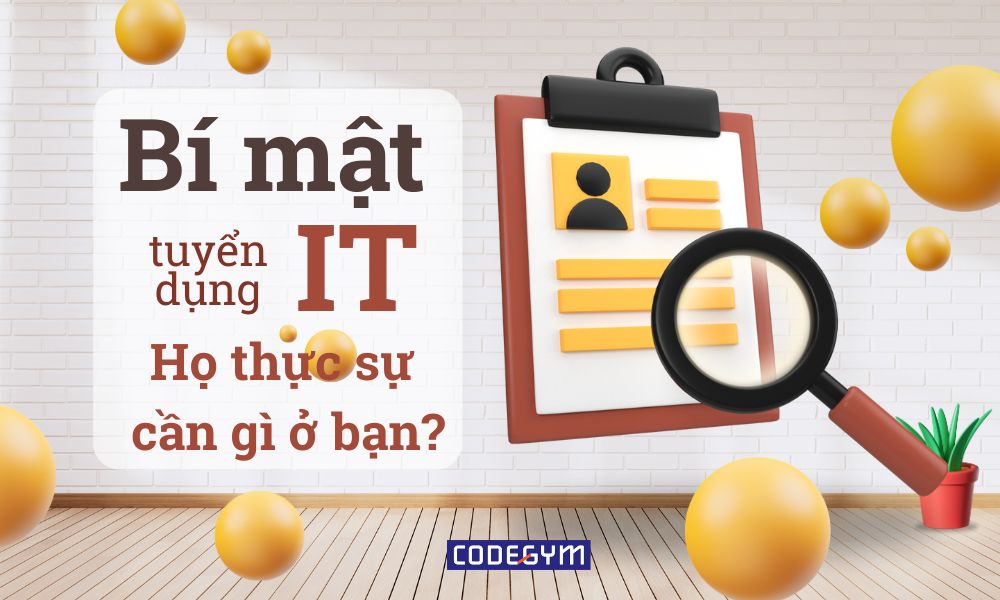 bí mật tuyển dụng IT