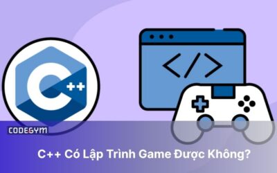 C++ Có Lập Trình Game Được Không?