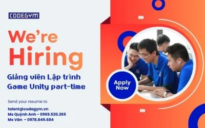Tuyển dụng Giảng viên Lập trình Game Unity part-time tháng 04