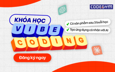 Khóa Học Vibe Coding Chỉ 299K: Cam Kết Tự Build 3 Ứng Dụng Sau 3 Buổi Học