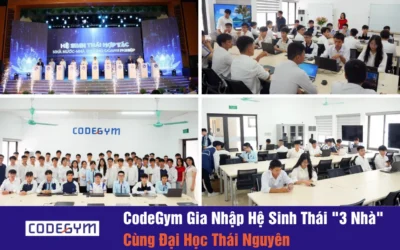 CodeGym Gia Nhập Hệ Sinh Thái “3 Nhà” Cùng Đại Học Thái Nguyên (ICTU): Cú Hích Cho Nguồn Nhân Lực CNTT