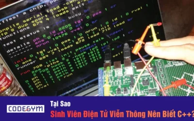 Tại Sao Sinh Viên Điện Tử Viễn Thông Nên Biết C++?