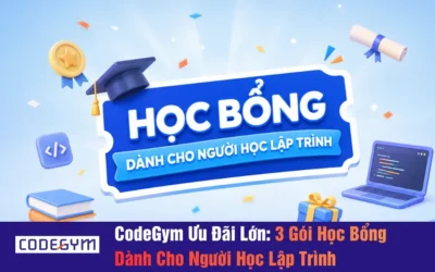 CodeGym Ưu Đãi Lớn: 3 Gói Học Bổng Dành Cho Người Học Lập Trình
