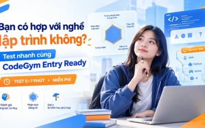 Bạn có hợp với nghề lập trình không? Test nhanh cùng CodeGym Entry Ready